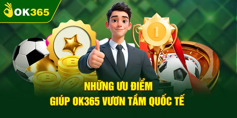 OK365 và những điểm sáng nổi bật để thu hút hội viên 